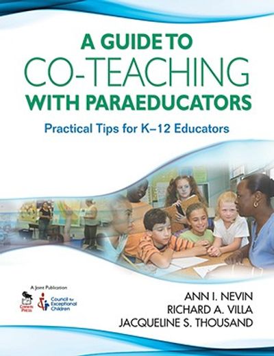 a guide to co-teaching with paraeducators,practical tips for k-12 educators
