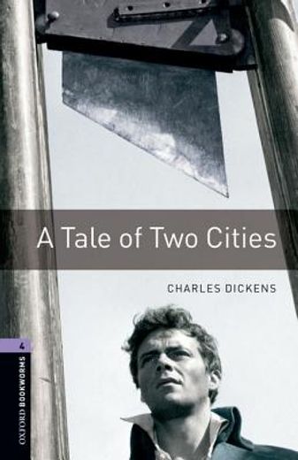 a tale of two cities,oxford bookworms us english stage 4