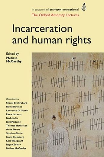 incarceration and human rights,the oxford amnesty lectures