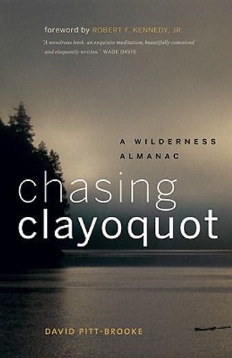 chasing clayoquot,a wilderness almanac