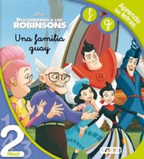 Descubriendo a los Robinsons. Una familia guay. Lectura Nivel 2: Aprendo las letras: f, g. (Leo con Disney)