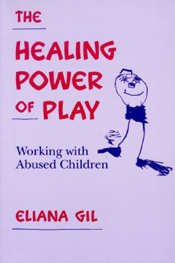 the healing power of play,working with abused children