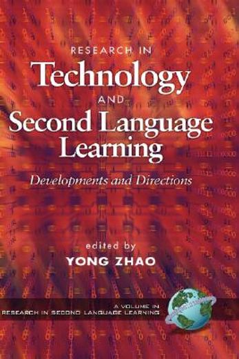research in technology and second language,developments and directions