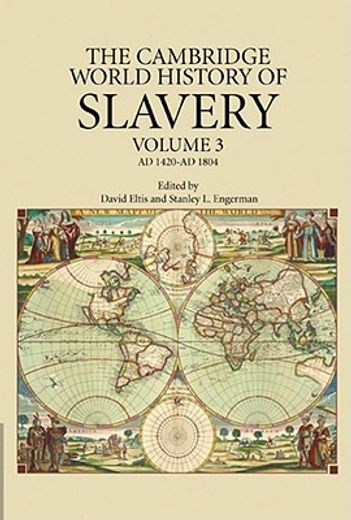the cambridge world history of slavery (en Inglés)