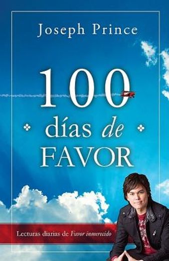 100 dias de favor/ for 100 days (in Spanish)