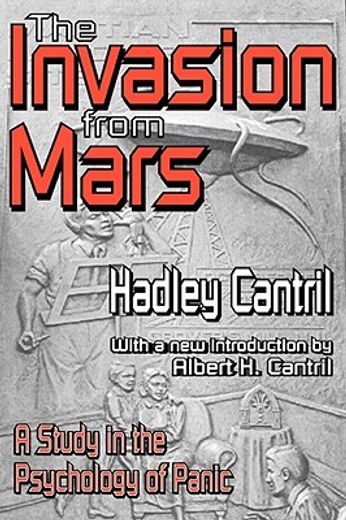 the invasion from mars,a study in the psychology of  panic