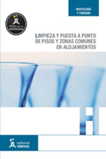 limpieza y puesta a punto de pisos y zonas comunes en alojamientos (in Spanish)