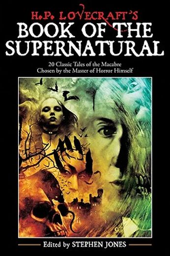 H. P. Lovecraft's Book of the Supernatural (en Inglés)