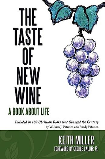 the taste of new wine (in English)