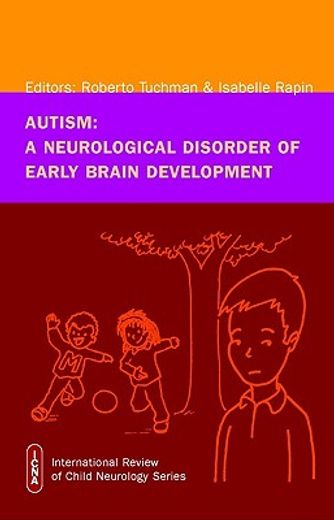 autism,a neurological disorder of early brain development