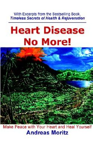 heart disease no more! (en Inglés)