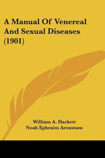 a manual of venereal and sexual diseases