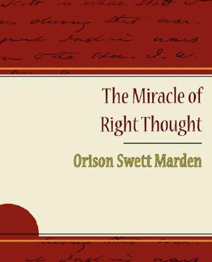 the miracle of right thought