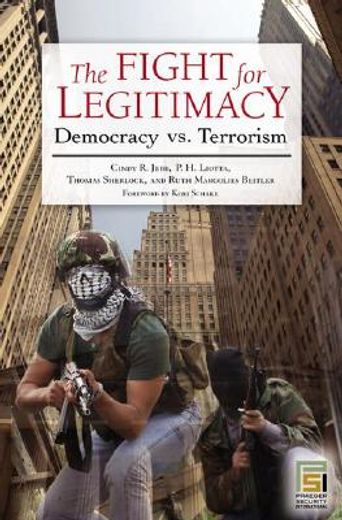 the fight for legitimacy,democracy vs. terrorism