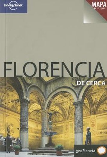 Florencia De cerca 2 (Guías De cerca Lonely Planet)