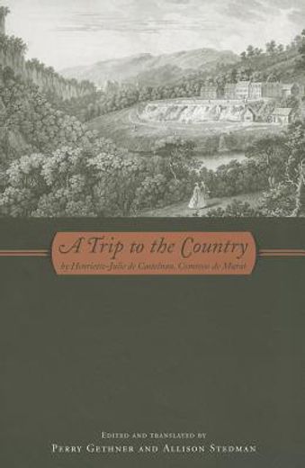 a trip to the country,by henriette-julie de castelnau, comtesse de murat