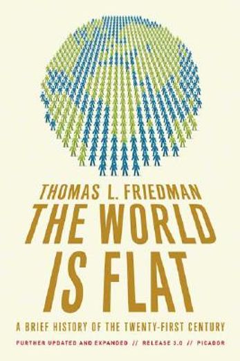 the world is flat,a brief history of the twenty-first century