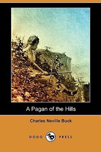 a pagan of the hills (dodo press)