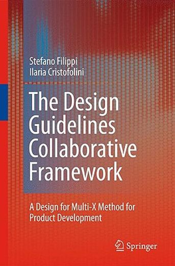 the design guidelines collaborative framework,a design for multi-x method for product development