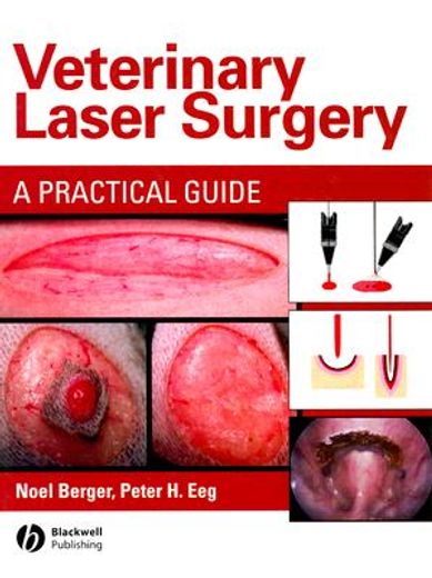 veterinary laser surgery,a practical guide