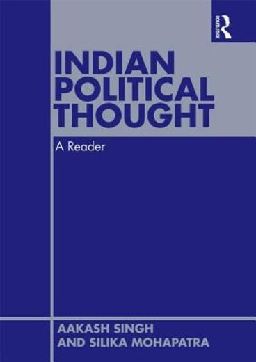 indian political thought,a reader