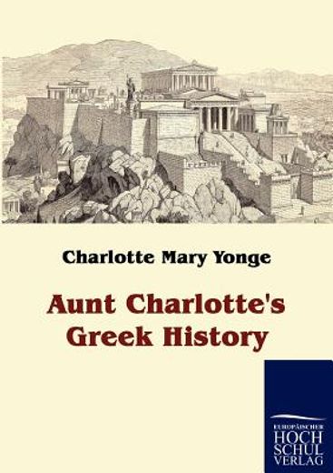 aunt charlotte`s greek history