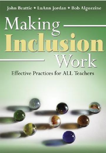 making inclusion work,effective practices for all teachers