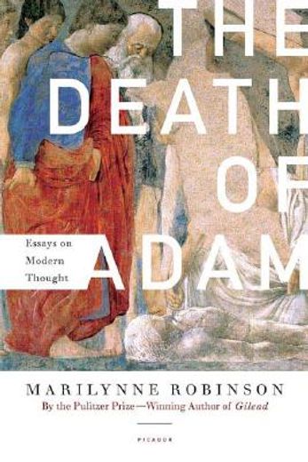 the death of adam,essays on modern thought