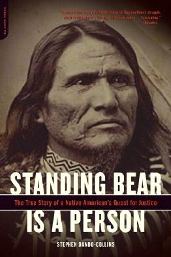 standing bear is a person,the true story of a native american´s quest for justice (en Inglés)