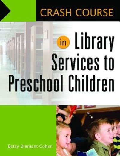 crash course in library services to preschool children