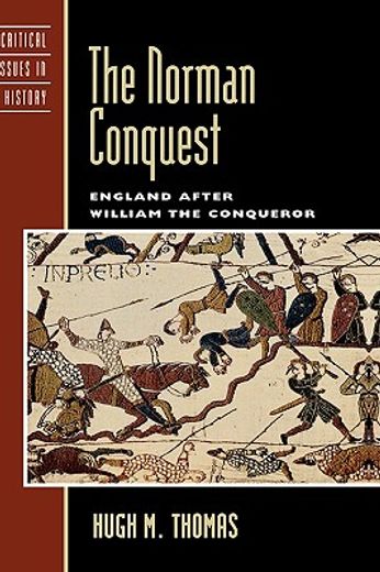 the norman conquest,england after william the conqueror
