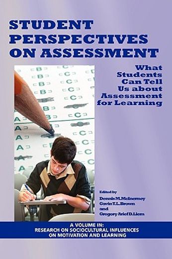student perspectives on assessment,what students can tell us about assessment for learning