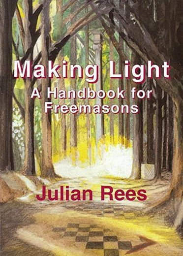 making light,a handbook for freemasons
