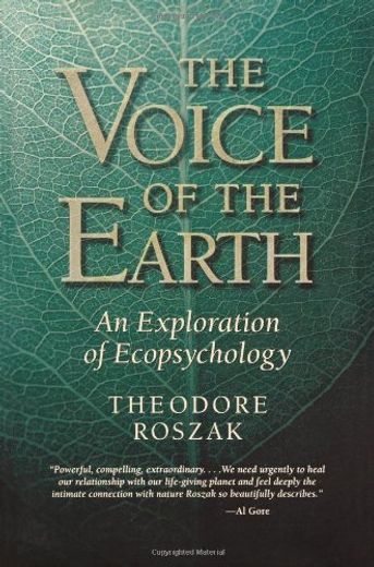 Voice of the Earth: An Exploration of Ecopsychology (en Inglés)
