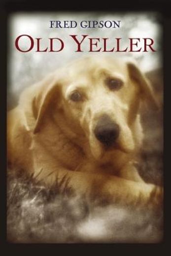 old yeller (en Inglés)