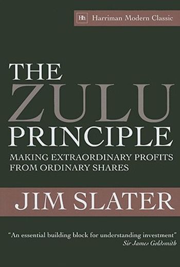 the zulu principle,making extraordinary profits from ordinary shares (en Inglés)