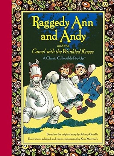 Raggedy Ann and Andy and the Camel with the Wrinkled Knees (in English)