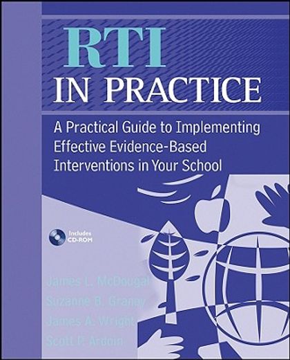 rti in practice,a practical guide to implementing effective evidence-based interventions in your school