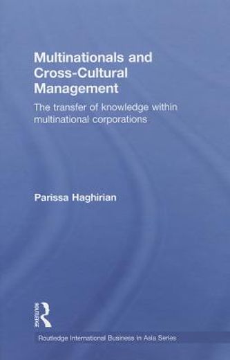 multinationals and cross-cultural management,the transfer of knowledge within multinational corporations