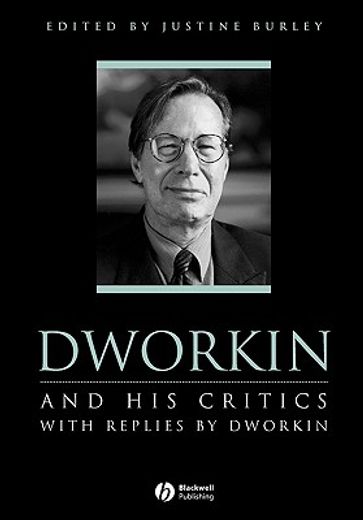 dworkin and his critics,with replies by dworkin
