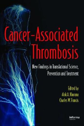Cancer-Associated Thrombosis: New Findings in Translational Science, Prevention, and Treatment (in English)