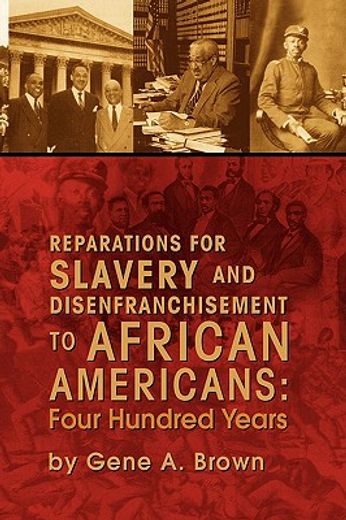 reparations for slavery and disenfranchisement to african americans,four hundred years