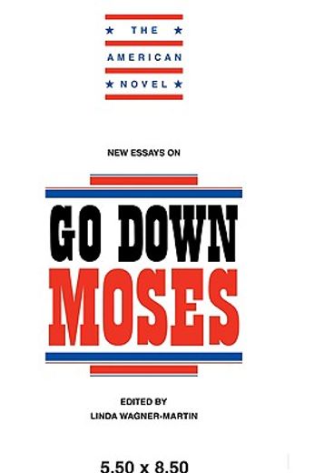 New Essays on go Down, Moses Paperback (The American Novel) (en Inglés)