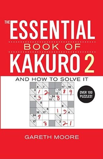 the essential book of kakuro 2 (en Inglés)