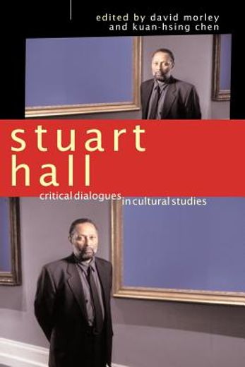 stuart hall,critical dialogues in cultural studies