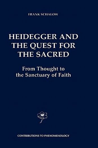 heidegger and the quest for the sacred (en Inglés)