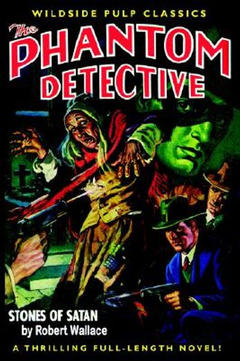 the phantom detective: stones of satan,stones of satan