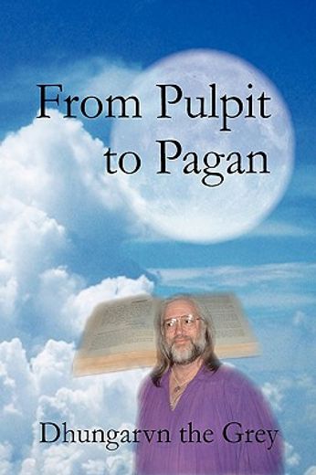 from pulpit to pagan