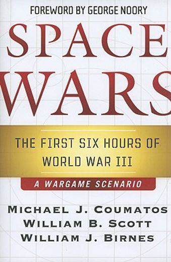 space wars,the first six hours of world war iii (en Inglés)