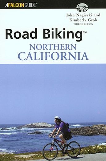 road biking,northern california : road rides for the serious cyclist